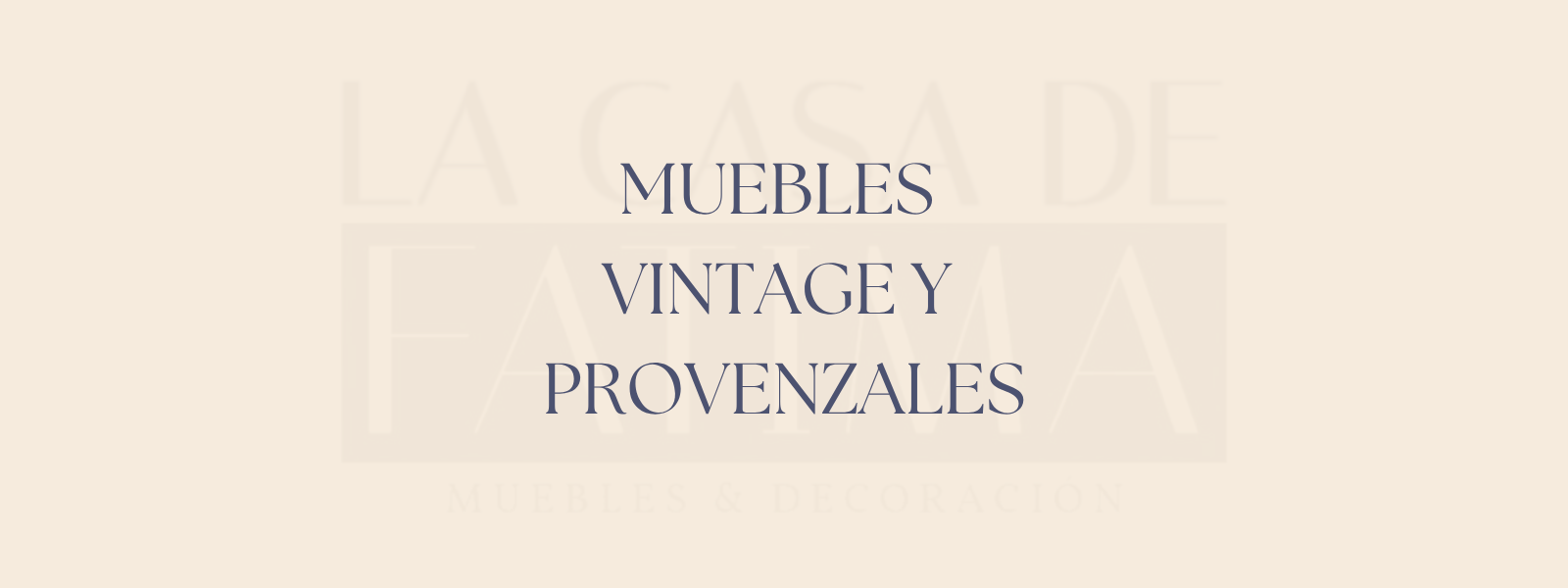 Muebles Vintage y Provenzales