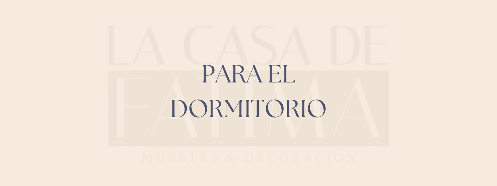 Para el Dormitorio
